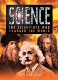 Produktbild: Science: 100 Scientists Who Changed the World