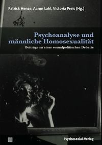 Produktbild: Psychoanalyse und m&auml;nnliche Homosexualit&auml;t