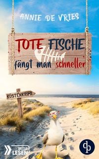 Produktbild: Tote Fische f&auml;ngt man schneller