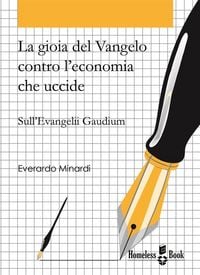 Produktbild: La gioia del Vangelo contro l'economia che uccide