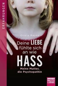 Produktbild: Deine Liebe f&uuml;hlte sich an wie Hass