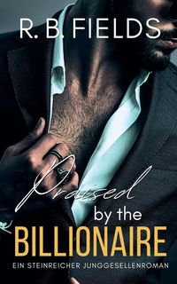 Produktbild: Praised by the Billionaire