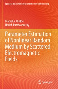 Produktbild: Parameter Estimation of Nonlinear Random Medium by Scattered Electromagnetic Fields