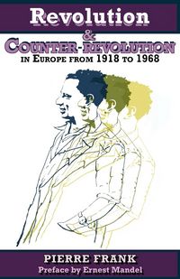 Produktbild: Revolution and Counterrevolution in Europe From 1918 to 1968