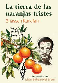 Produktbild: La tierra de las naranjas tristes