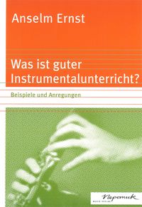 Produktbild: Was ist guter Instrumentalunterricht?