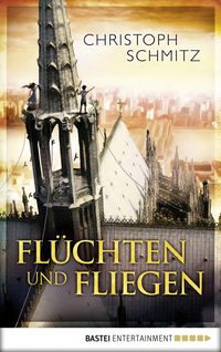 Produktbild: Fl&uuml;chten und Fliegen