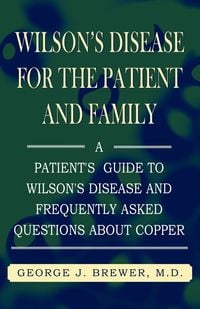 Produktbild: Wilson's Disase for the Patient and Family