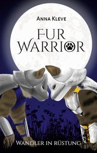 Bild vom Artikel Fur-Warrior vom Autor Anna Kleve