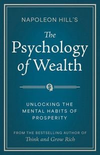Produktbild: Napoleon Hill's the Psychology of Wealth