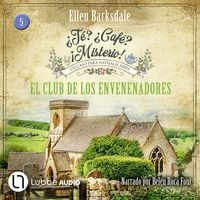 Produktbild: El club de los envenenadores - &iquest;T&eacute;? &iquest;Caf&eacute;? &iexcl;Misterio!, Episodio 5