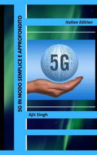 Produktbild: 5G in Modo Semplice e Approfondito