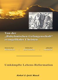 Produktbild: Von der "Babylonischen Gefangenschaft" evangelikaler Christen