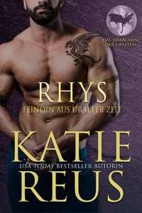 Produktbild: Rhys: Feindin aus uralter Zeit (Das Erwachen der Uralten Serie, #2)