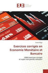Produktbild: Exercices corrig&eacute;s en Economie Mon&eacute;taire et Bancaire