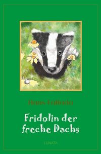 Bild vom Artikel Klassiker der Kinder- und Jugendliteratur / Fridolin der freche Dachs vom Autor Hans Fallada