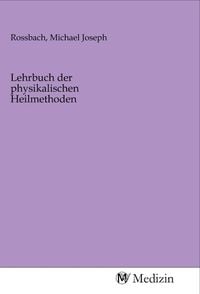 Produktbild: Lehrbuch der physikalischen Heilmethoden