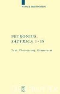 Petronius: "Satyrica 1-15" Natalie Breitenstein