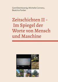 Produktbild: Zeitschichten II - Im Spiegel der Worte von Mensch und Maschine