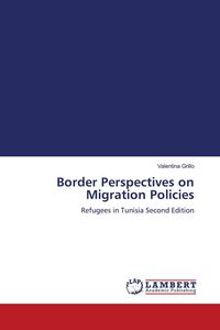 Produktbild: Border Perspectives on Migration Policies