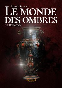 Produktbild: Le monde des ombres - Tome 2