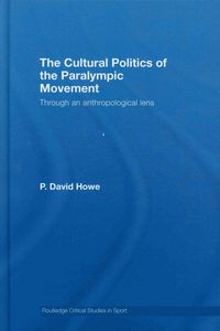 Produktbild: The Cultural Politics of the Paralympic Movement