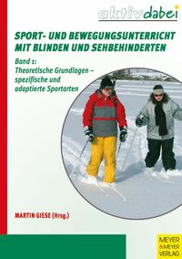 Produktbild: Giese, M: Sport und Bewegungsunterricht mit Blinden