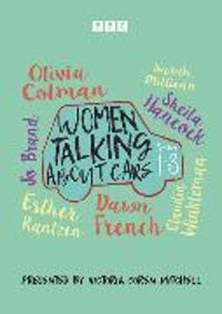 Produktbild: Women Talking About Cars: Series 1-3