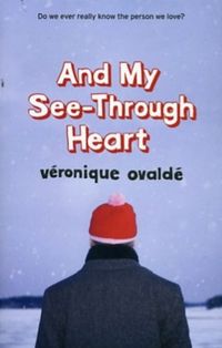 Produktbild: And My See-through Heart