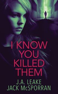 Produktbild: I Know You Killed Them