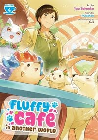 Produktbild: Fluffy Caf&eacute; in Another World (Manga) Vol. 4