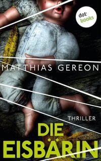 Produktbild: Die Eisb&auml;rin: Bergmann und Klein ermitteln - Der erste Fall