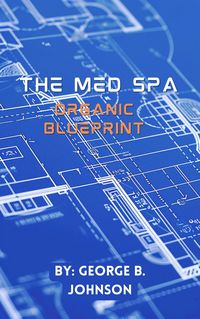 Produktbild: The Med Spa Organic Blueprint