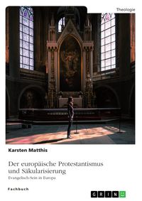 Produktbild: Der europ&auml;ische Protestantismus und S&auml;kularisierung