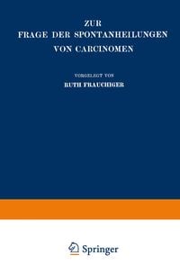 Produktbild: Zur Frage der Spontanheilungen von Carcinomen