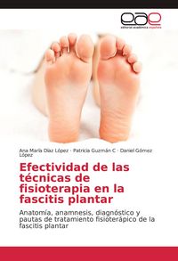 Produktbild: Efectividad de las t&eacute;cnicas de fisioterapia en la fascitis plantar