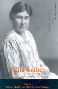 Produktbild: Willa Cather: New Facts, New Glimpses, Revisions