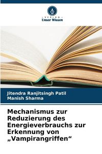 Produktbild: Mechanismus zur Reduzierung des Energieverbrauchs zur Erkennung von "Vampirangriffen"