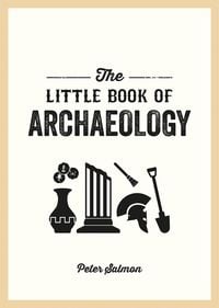 Produktbild: The Little Book of Archaeology