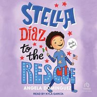 Bild vom Artikel Stella Diaz to the Rescue vom Autor Angela Dominguez