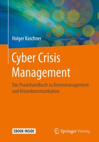 Bild vom Artikel Cyber Crisis Management vom Autor Holger Kaschner