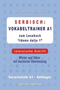 Produktbild: Serbisch: Vokabeltrainer A1 zum Buch "Idemo dalje 1" - lateinische Schrift