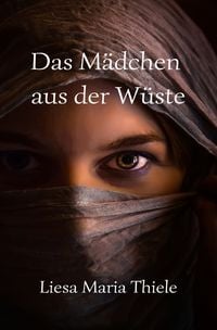 Produktbild: Das M&auml;dchen aus der W&uuml;ste