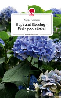 Produktbild: Hope and Blessing - Feel-good stories. Life is a Story - story.one
