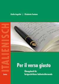 Produktbild: Per il verso giusto. &Uuml;bungsbuch f&uuml;r fortgeschrittene Italienischlernende