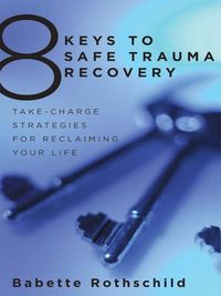 Produktbild: 8 Keys to Safe Trauma Recovery