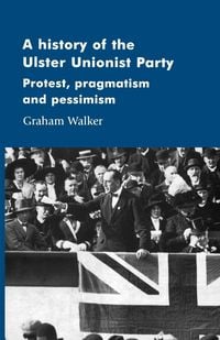 Produktbild: A history of the Ulster Unionist Party
