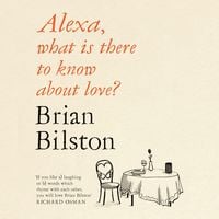 Produktbild: Alexa, What Is There to Know About Love?