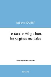 Produktbild: Le dao, le wing chun, les