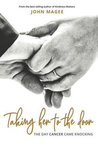 Produktbild: Taking Her to the Door: The day cancer came knocking